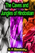 The Caves and Jungles of Hindostan