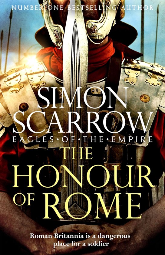 Eagles of the Empire 19 - The Honour of Rome (Eagles of the  ... - cover