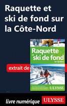 Raquette et ski de fond sur la Côte-Nord