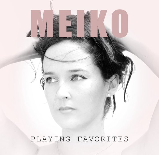 Meiko - Playing Favorites (CD)