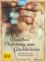 GU Buddhismus - Buddhas Anleitung zum Glücklichsein