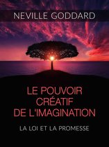 Le Pouvoir créatif de l'Imagination (Traduit)