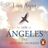 Los Ángeles del destino humano