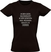 Alcoholist Vieren | Dames T-shirt | Zwart | Redenen | Drank | Bier | Wijn | Feesten