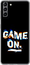 Geschikt voor Samsung Galaxy S21 Plus hoesje - Gaming - Game - Quote - Siliconen Telefoonhoesje
