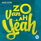 Nielson - Zo Van Ah Yeah (CD)