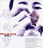 Wang Li - Reve De Sang (Chine) (CD)