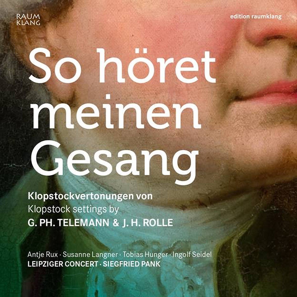 Leipziger Concert & Siegfried Pank - So Höret Meinen Gesang (CD)