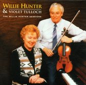 Willie Hunter & Violet Tulloch - The Willie Hunter Sessions (CD)