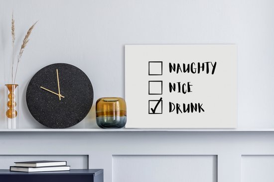Canvas Schilderij Kerst - Kerstman - Spreuken - Naughty nice drunk - Quotes - 40x30 cm - Wanddecoratie