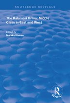 Routledge Revivals - The Kalamari Union: Middle Class in East and West