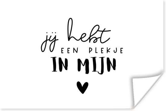 Poster Jij hebt een plekje in mijn hart - Quotes - Spreuken - 180x120