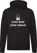Sterke Drank Sterke Verhalen | Unisex | Trui | Sweater | Hoodie | Capuchon | Zwart | Whisky | Cognac | Rum | Wodka | Bar | Kroeg | Feest | Festival