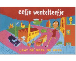 Eefje Wentelteefje laat de boel de boel