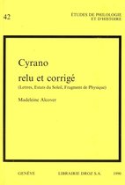 Cahiers d'Humanisme et Renaissance - Cyrano relu et corrigé (Lettres, Estats du Soleil, Fragment de Physique)