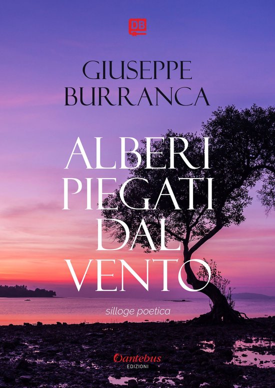 Alberi Piegati Dal Vento ebook Giuseppe Burranca 9791259504081 