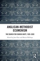 Routledge Methodist Studies Series - Anglican-Methodist Ecumenism