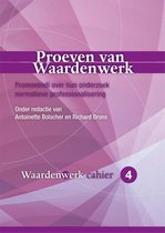 Cahiers Waardenwerk 4 -   Proeven van Waardenwerk