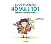 Contes per a contar entre dos - Ho vull tot (Contes per a contar entre dos)