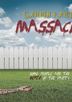 Garden Party Massacre (DVD) (Import geen NL ondertiteling)