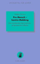 Spickzettel für Lehrer 15 - Pro Mensch – kontra Mobbing