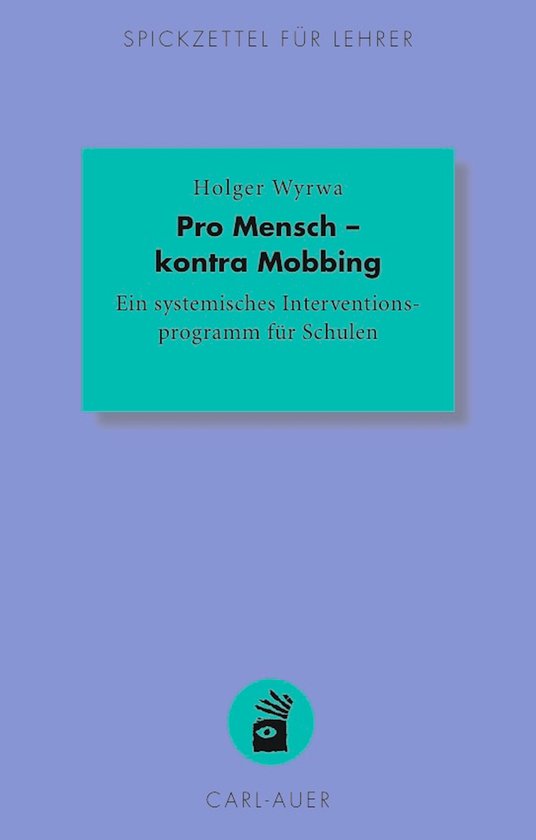 Spickzettel für Lehrer 15 - Pro Mensch – kontra Mobbing - cover