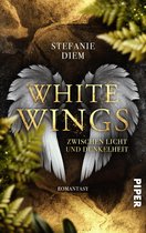 Engel und Dämonen 1 - White Wings – Zwischen Licht und Dunkelheit