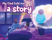 My Dad Told Me A Story 1 - My Dad Told Me A Story