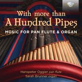 Hanspeter Oggier - With More than a Hundred Pipes: Music for Pan Flute & Organ (CD)