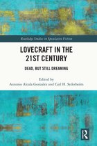 Routledge Studies in Speculative Fiction - Lovecraft in the 21st Century