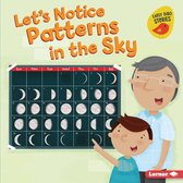 Let's Make Observations (Early Bird Stories ™) - Let's Notice Patterns in the Sky
