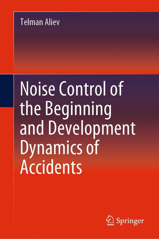 Noise Control of the Beginning and Development Dynamics of A ... - cover
