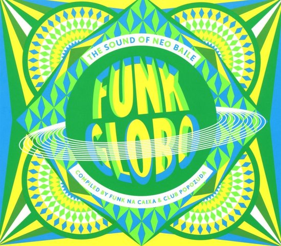 Various Artists - Funk Globo: The Sound of Neo Baile (CD)