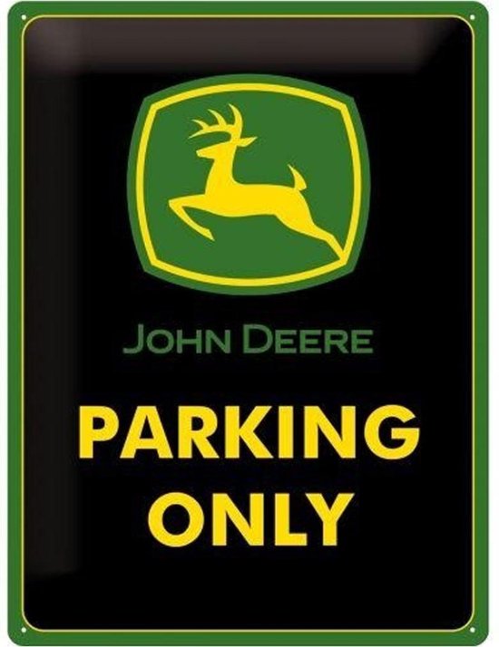 John Deere  Parking Only reliëf Metalen wandbord 30x40 cm
