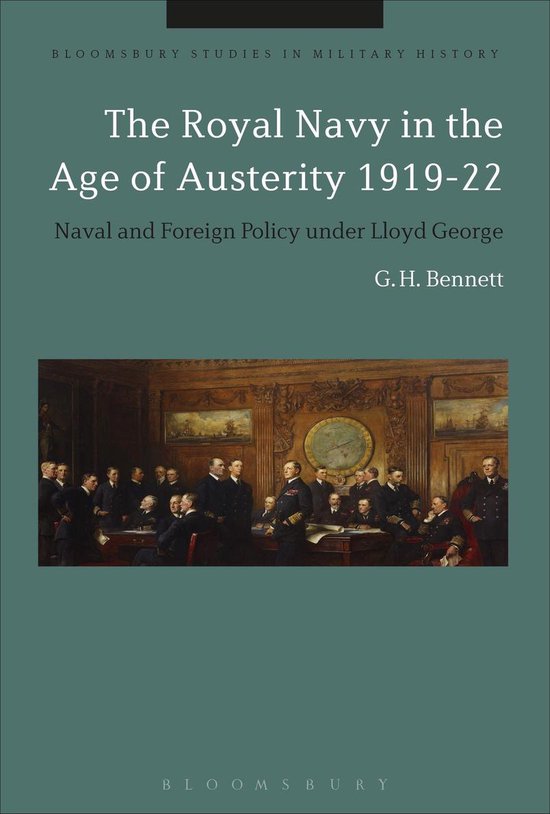 Bloomsbury Studies in Military History - The Royal Navy in t ... - cover