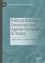 Comparative Studies of Political Agendas - Political Stability, Democracy and Agenda Dynamics in Turkey