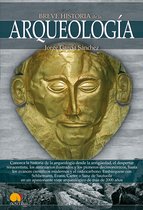 Breve Historia - Breve historia de la arqueología