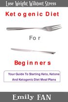 Ketogenic Diet For Beginners