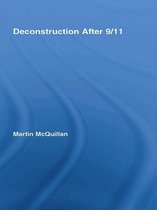 Routledge Research in Cultural and Media Studies - Deconstruction After 9/11