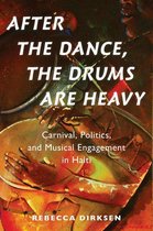 Currents in Latin American and Iberian Music - After the Dance, the Drums Are Heavy