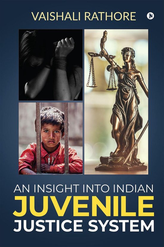 An Insight Into Indian Juvenile Justice System - cover