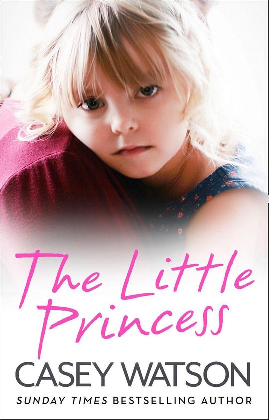 The Little Princess: The shocking true story of a little gir ... - cover
