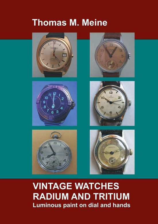 Vintage Watches - Radium and Tritium - cover