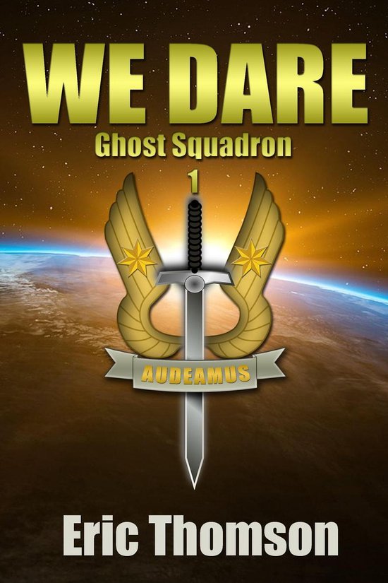 Ghost Squadron 1 - We Dare - cover