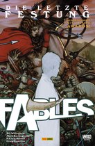 Fables 4 - Fables, Band 4 - Die letzte Festung