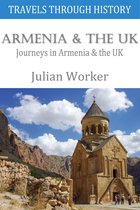 Travels Through History 2 - Travels Through History - Armenia and the UK