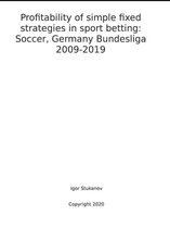 Profitability of simple fixed strategies in sport betting: Soccer, Germany Bundesliga, 2009-2019