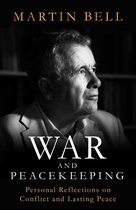 Boek cover War and Peacekeeping van Martin Bell