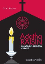 Agatha Raisin 13 - Agatha Raisin - Il caso del curioso curato