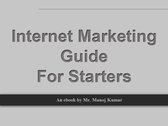 Internet Marketing Guide for Starters
